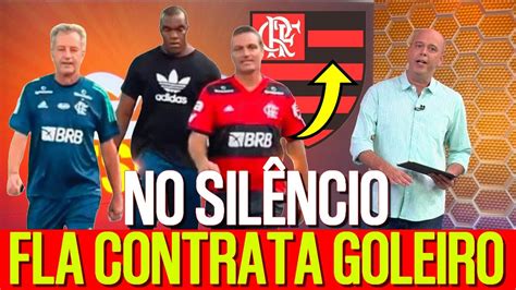 Landim Autoriza Flamengo Age R Pido E Contrata Goleiro Not Cias Do