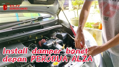 Install Damper Bonet Depan Perodua Alza Youtube