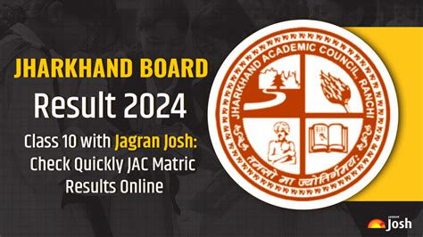 Jharkhand Board Result 2024 Class 10 By Jagran Josh Check Jac Matric Results Online With Roll