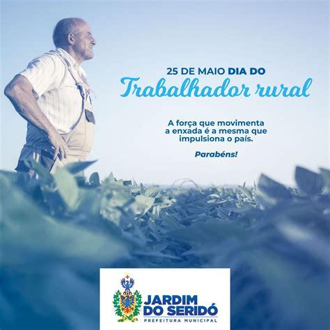 De Maio Dia Do Trabalhador Rural Prefeitura Municipal De Jardim Do