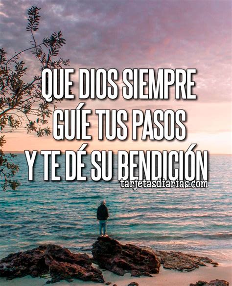 Que Dios Siempre Gu E Tus Pasos Y Te D Su Bendici N Tarjetas Diarias