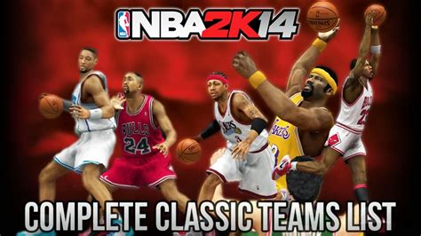 NBA 2K14 - List of All Classic Teams - NBA2K.ORG