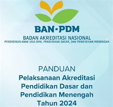 Panduan Dan Instrumen Akreditasi Sekolah Ban Pdm Tahun 2024