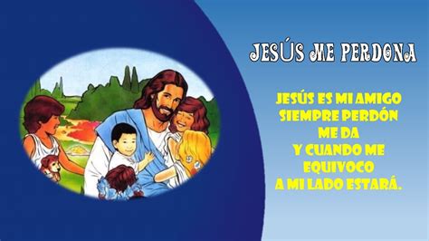 13 CANTOS INFANTES Jesús me perdona 2do Trimestre 2023 YouTube