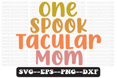 One Spooktacular Mom Retro Svg Design Graphic By Uniquesvgstore