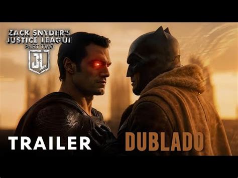 Liga Da Justi A De Zack Snyder Parte Trailer Oficial Teaser