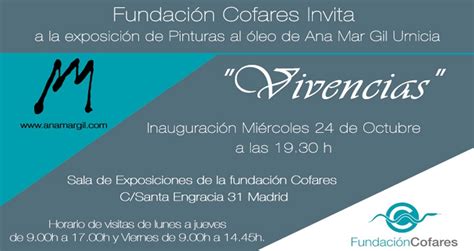 La Fundaci N Cofares Inaugura La Exposici N Vivencias Pr Noticias