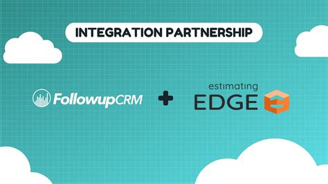 Followup Crm And The Estimating Edge Integration Partnership Youtube