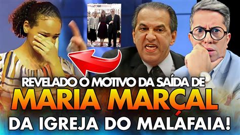 REVELADO o MOTIVO DA SAÍDA DE MARIA MARÇAL da ADVEC do PASTOR SILAS