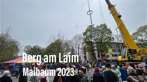 Maibaum M Nchen Berg Am Laim Aufgestellt Wurde Er Am