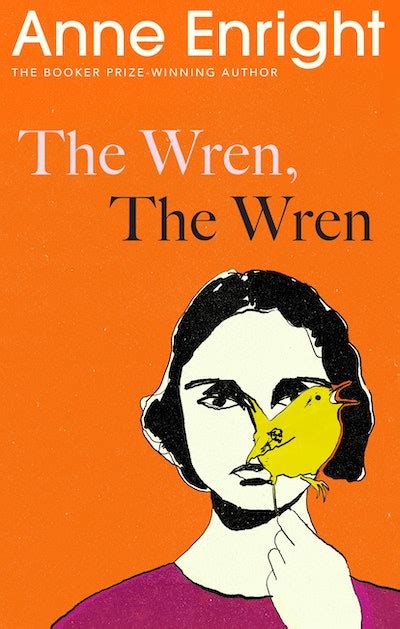 The Wren The Wren By Anne Enright Penguin Books Australia