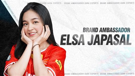 Brand Ambassador Aura Esports Elsa Japasal Youtube