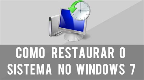 Como Restaurar O Sistema No Windows 7 Bem Explicado 2018 YouTube