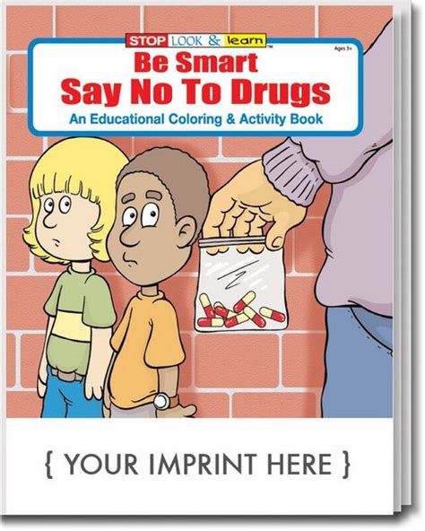 Be Smart Say No To Drugs Coloring Activities Book