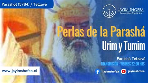 Parash Tetzav Urim Y Tumim Youtube