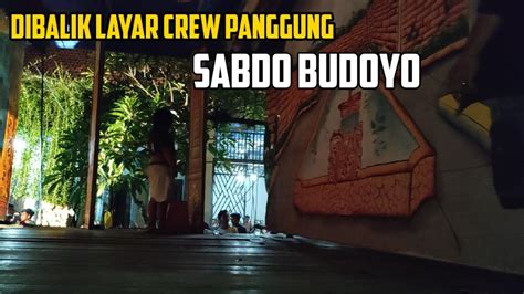 Dibalik Layar Crew Panggung Ketoprak Sabdo Budoyo Live Desa Raci