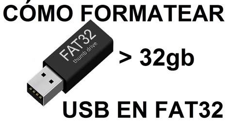 Tutorial C Mo Formatear En Fat Usb Mayores A Gb Youtube