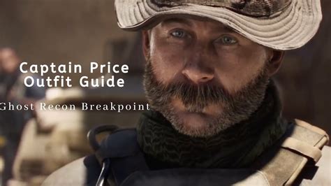 Captain John Price Outfit Guide Ghost Recon Breakpoint Youtube