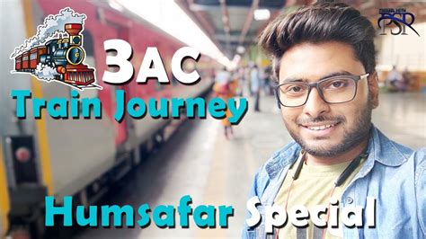 Train Journey After Lockdown In Ac New Delhi To Ara Humsafar Special