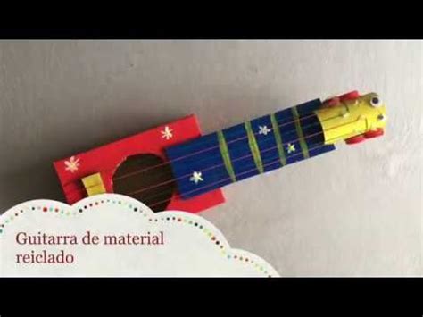 Construyamos Una Guitarra Con Material Reciclado YouTube Reciclar