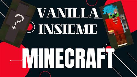 Vanilla Insieme Speciale Iscritti Ep Pt Minecraft