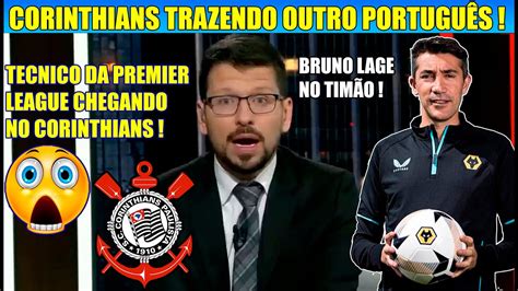 BRUNO LAGE SERÁ O NOVO TECNICO DO CORINTHIANS YouTube