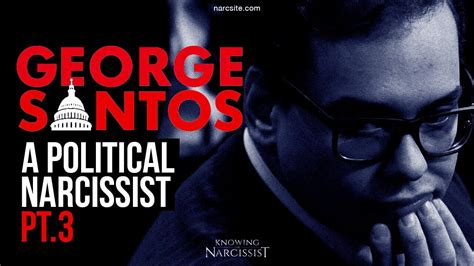 George Santos A Political Narcissist Part 3 Youtube