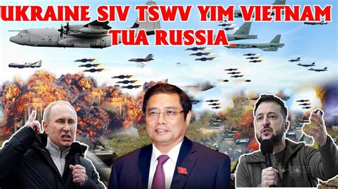 Xov Xwm Kub Hnub Ukraine Siv Tswv Yim Vietnam Tua Russia