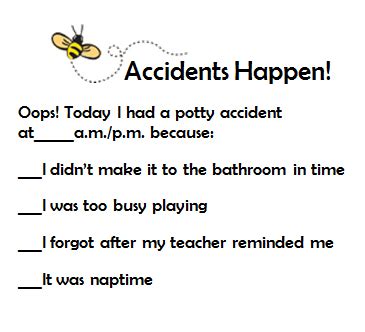 "Accidents Happen" take-home note for potty accidents. I printed off a bunch of these for my 3/4 ...