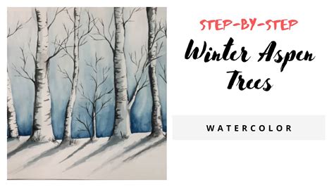 Aspen Trees Watercolor Step By Step Lesson Youtube