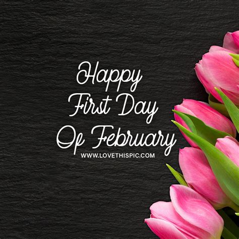 Pink Tulips Happy First Day Of February Pictures Photos And Images