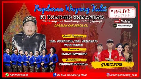 Live Wayang Kulit Ki Sun Gondrong Bt Cak Percil Cs Narayana