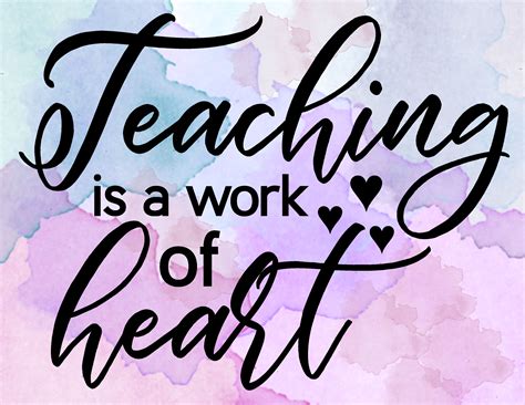 Teaching Is A Work Of Heart Svg Png Jpeg Dxf Digital Cut File By