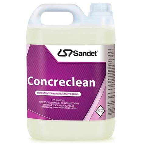 Detergente Desincrustante Ácido Concreclean 5L Sandet Limpador