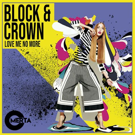 Love Me No More Single By Block Crown Spotify