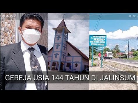 GEREJA TUA DI PINGGIR JALAN LINTAS SUDAH BER USIA 144 TAHUN AGUSTUS