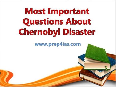 25 Most Frequently Asked Questions About Chernobyl Disaster | PREP4IAS