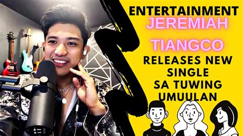 Jeremiah Tiangco Hopes To Find The One Youtube