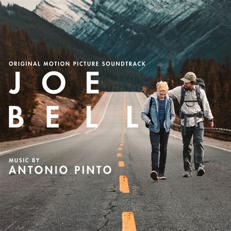 Joe Bell Original Motion Picture Soundtrack Album Di Antonio Pinto