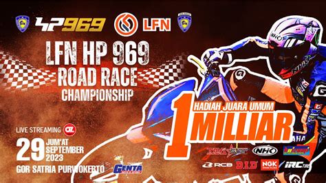 Live Streaming QTT LFN HP 969 ROAD RACE CHAMPIONSHIP Gor Satria