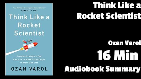 Think Like A Rocket Scientist Simple Strategies You Can Use To Make