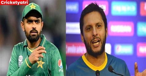 Shahid Afridi न Babar Azam कपतन ममल म दय बड बयन कह