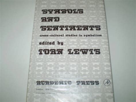 『symbols And Sentiments Cross Cultural Studies In 読書メーター