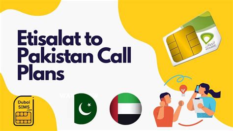 Etisalat Call Packages For Pakistan Daily Weekly Monthly Dubai Sims