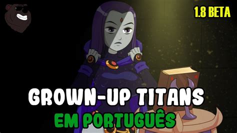 Jogo 2d ParÓdia De Jovens Titans Em PortuguÊs Grown Up Titans Android