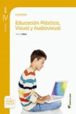 Cuaderno Educaci N Pl Stica Visual Y Audiovisual Serie Crea Nivel Iv