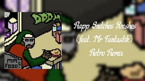 Rapp Snitches Knishes Feat Mr Fantastik Retro Remix Youtube