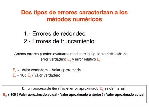 Ppt Dos Tipos De Errores Caracterizan A Los Métodos Numéricos