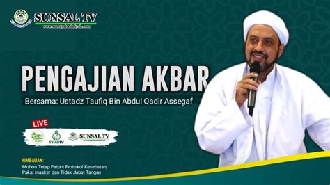 LIVE PENGAJIAN AKBAR MASJID NUR SYAMSIAH BERSAMA HABIB TAUFIQ