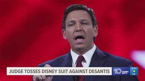 Judge Dismisses Disneys Free Speech Lawsuit Against Desantis